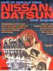 How To Rebuild Your Nissan and Datsun OHC Engine 1968 - 1984