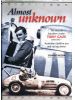 Almost Unknown : The Story Of Squadron Leader Tony Gaze OAM, DFC