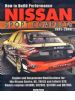 How To Build Performance Nissan Sport Compacts 1991 - 2006