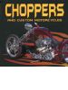 Choppers And Custom Motorcycles